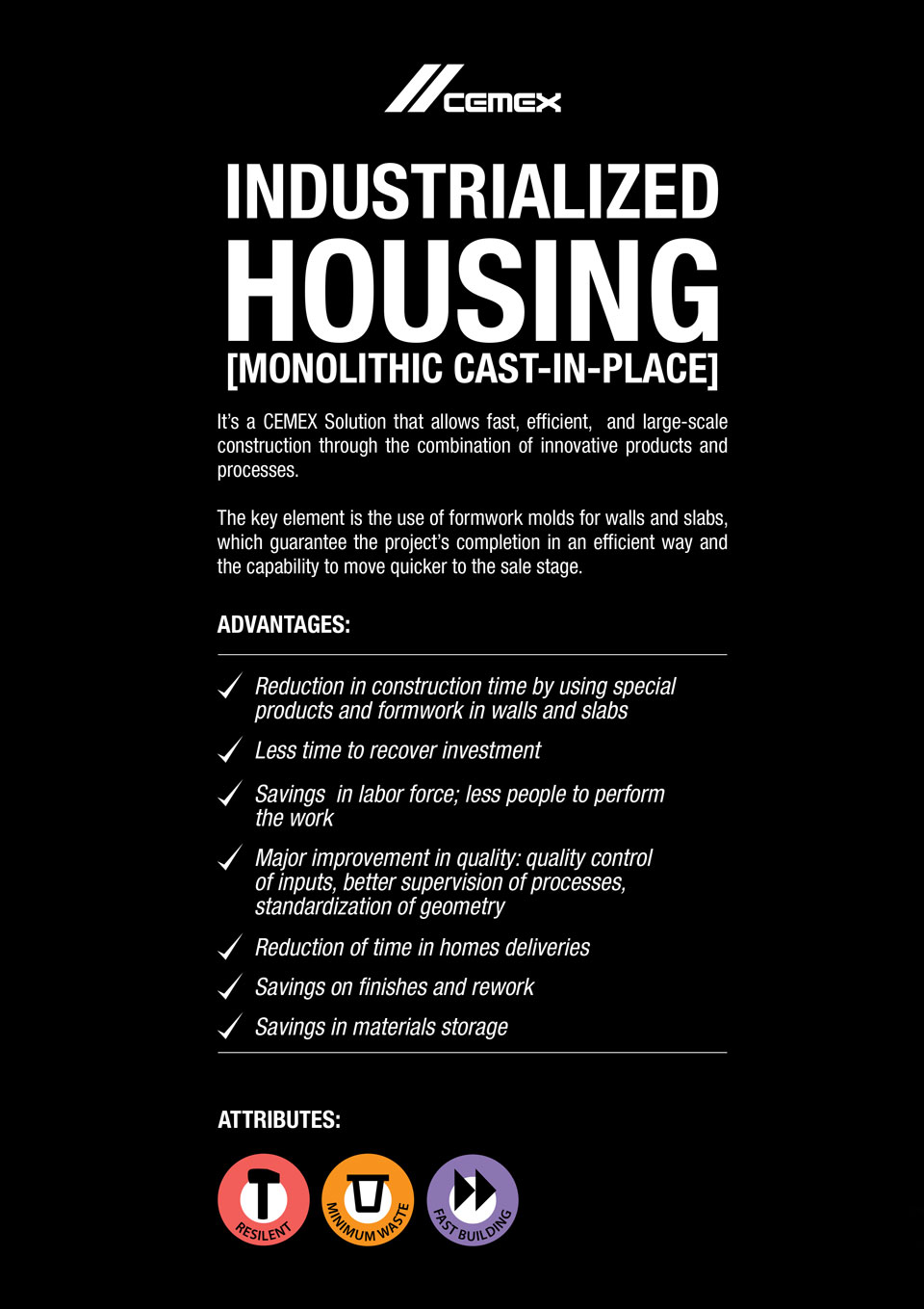 An image describing the advanages and characteristics of the Monolithic cast-in-place solution.